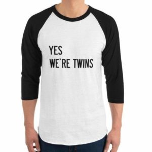 Twinning Store - YES WE'RE TWINS UNISEX ¾ SLEEVE SHIRT 